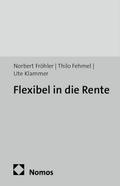 Flexibel in die Rente