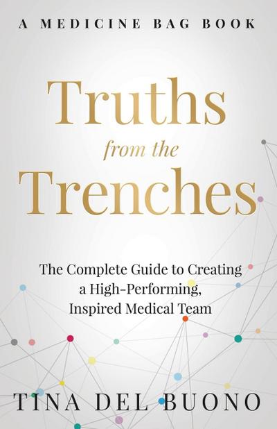 Truths from the Trenches