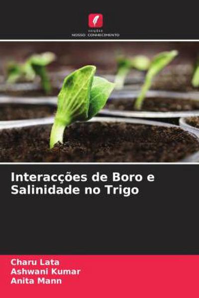Interacções de Boro e Salinidade no Trigo