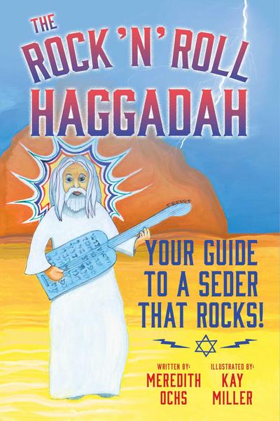 The Rock ’n’ Roll Haggadah
