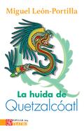 La huida de Quetzalcóatl