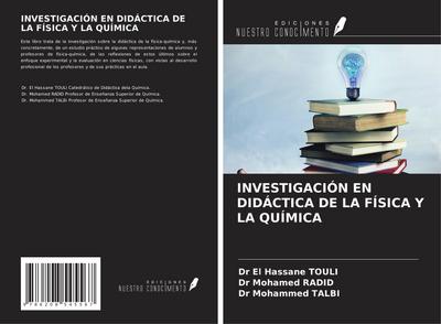 INVESTIGACIÓN EN DIDÁCTICA DE LA FÍSICA Y LA QUÍMICA