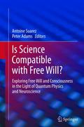 Is Science Compatible with Free Will?