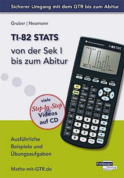 TI-82 STATS von der Sek I bis zum Abitur