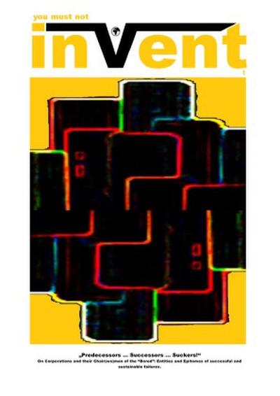 you must not invent! (On Corporations and their Chair(wo)men of the "Bored" ...)