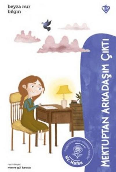 Mektuptan Arkadasim Cikti Hz. Hafsa