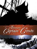 Das Testament des Captain Crown 01: Fünf Hurenkinder