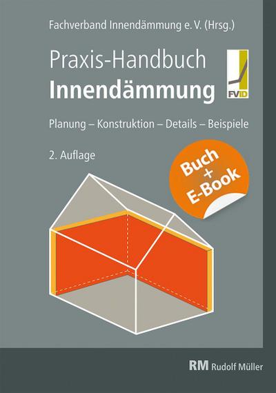 Praxis-Handbuch Innendämmung mit E-Book (PDF)