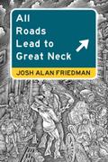 All Roads Lead to Great Neck