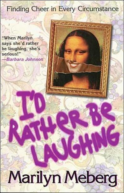 The I’d Rather Be Laughing