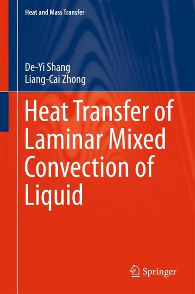 Heat Transfer of Laminar Mixed Convection of Liquid