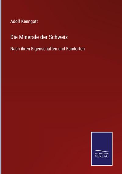 Die Minerale der Schweiz