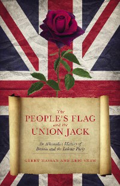 The People’s Flag and the Union Jack
