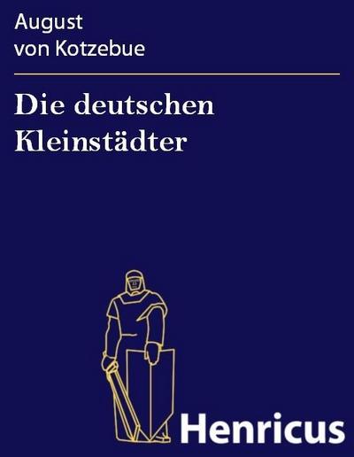 Die deutschen Kleinstädter