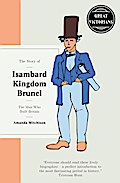 Who Was Isambard Kingdom Brunel