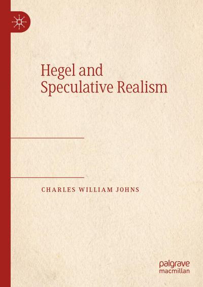 Hegel and Speculative Realism