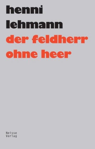Der Feldherr ohne Heer