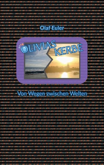 Olivias Kerbe