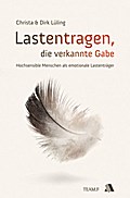 Lastentragen - die verkannte Gabe