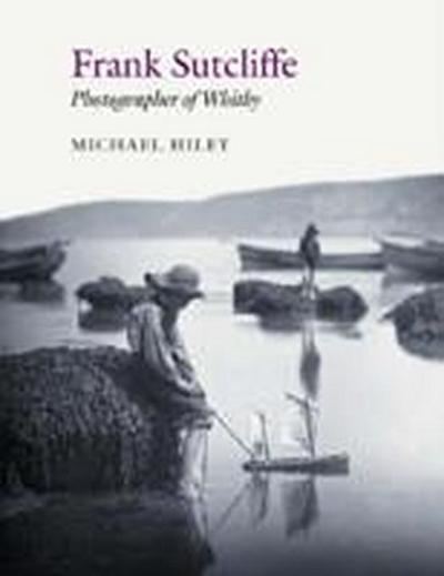 Hiley, M: Frank Sutcliffe