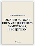 De zeer schone uren van Juffrouw Symforosa, begijntjen