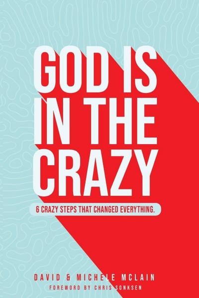 God Is In The Crazy