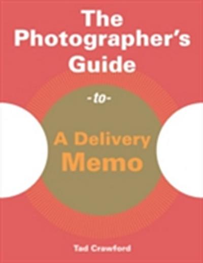 Photographer’s Guide to A Delivery Memo