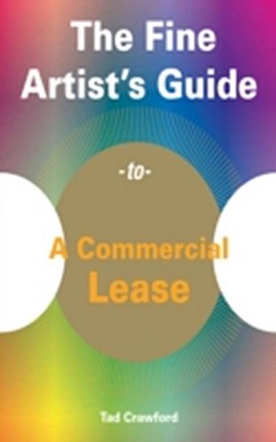 The Fine Artist’s Guide to A Commercial Lease