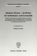 Johannes Messner - ein Pionier der Institutionen- und Systemethik.