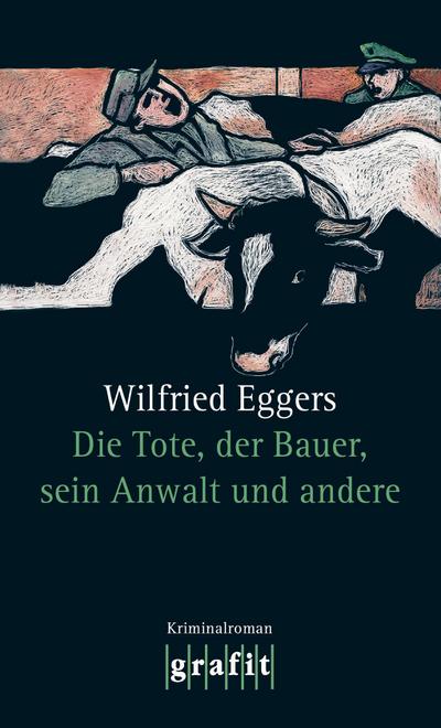 Die Tote, der Bauer, seine Frau und andere