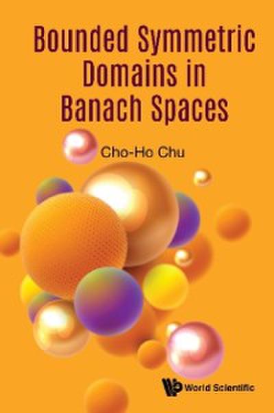 Bounded Symmetric Domains In Banach Spaces