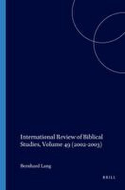 International Review of Biblical Studies, Volume 49 (2002-2003)