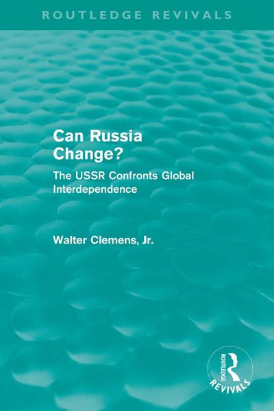 Can Russia Change? (Routledge Revivals)