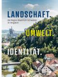 Landschaft. Umwelt. Identität