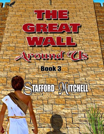 The Great Wall Around Us (The Great Wall around us series, #3)