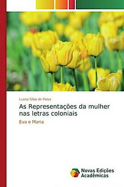 As Representações da mulher nas letras coloniais