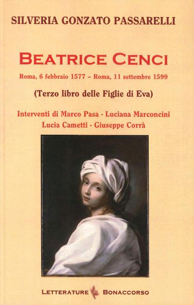 Gonzato Passarelli, S: Beatrice Cenci. Roma, 6 febbraio 1577