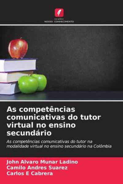 As competências comunicativas do tutor virtual no ensino secundário
