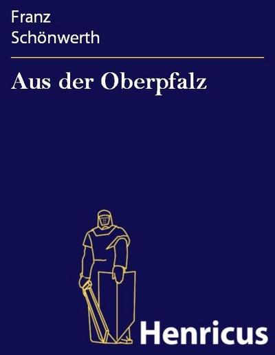Aus der Oberpfalz