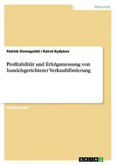 Profitabilität und Erfolgsmessung von handelsgerichteter Verkaufsförderung
