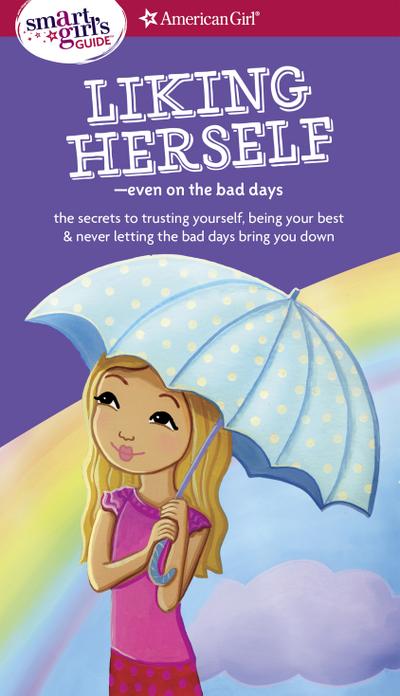 A Smart Girl’s Guide: Liking Herself