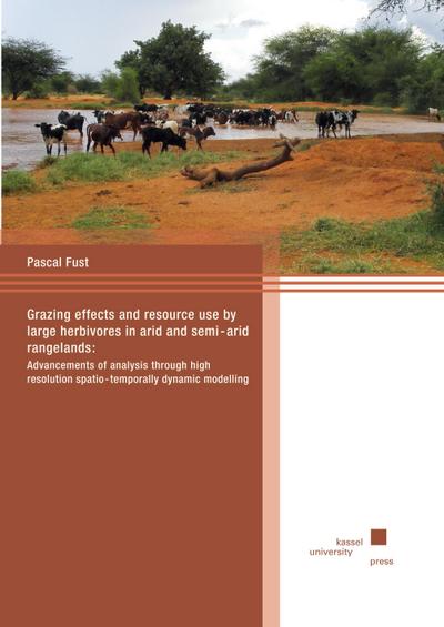 Fust, P: Grazing effects and resource use by large herbivore