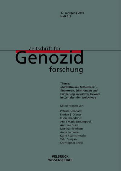 Zeitschrift für Genozidforschung. 17. Jg. 2019 Heft 1/2