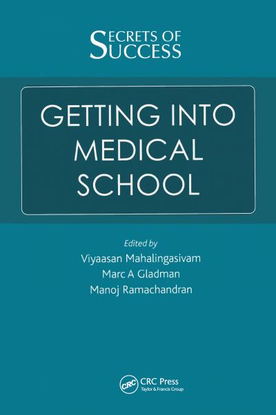 Secrets of Success: Getting into Medical School