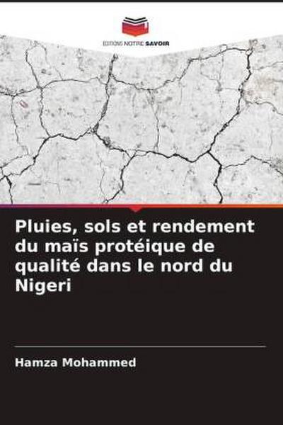 Pluies, sols et rendement du maïs protéique de qualité dans le nord du Nigeri