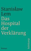 Das Hospital der Verklärung: Roman (suhrkamp tasch