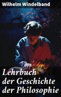 Lehrbuch der Geschichte der Philosophie