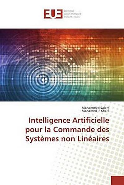 Intelligence Artificielle pour la Commande des Systèmes non Linéaires