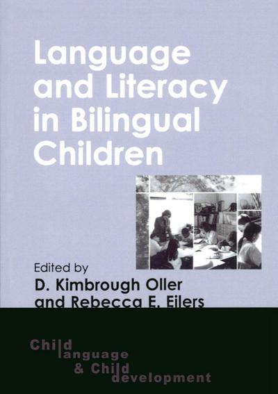 Language and Literacy in Bilingual Children
