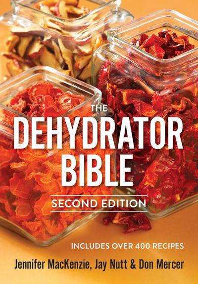 The Dehydrator Bible